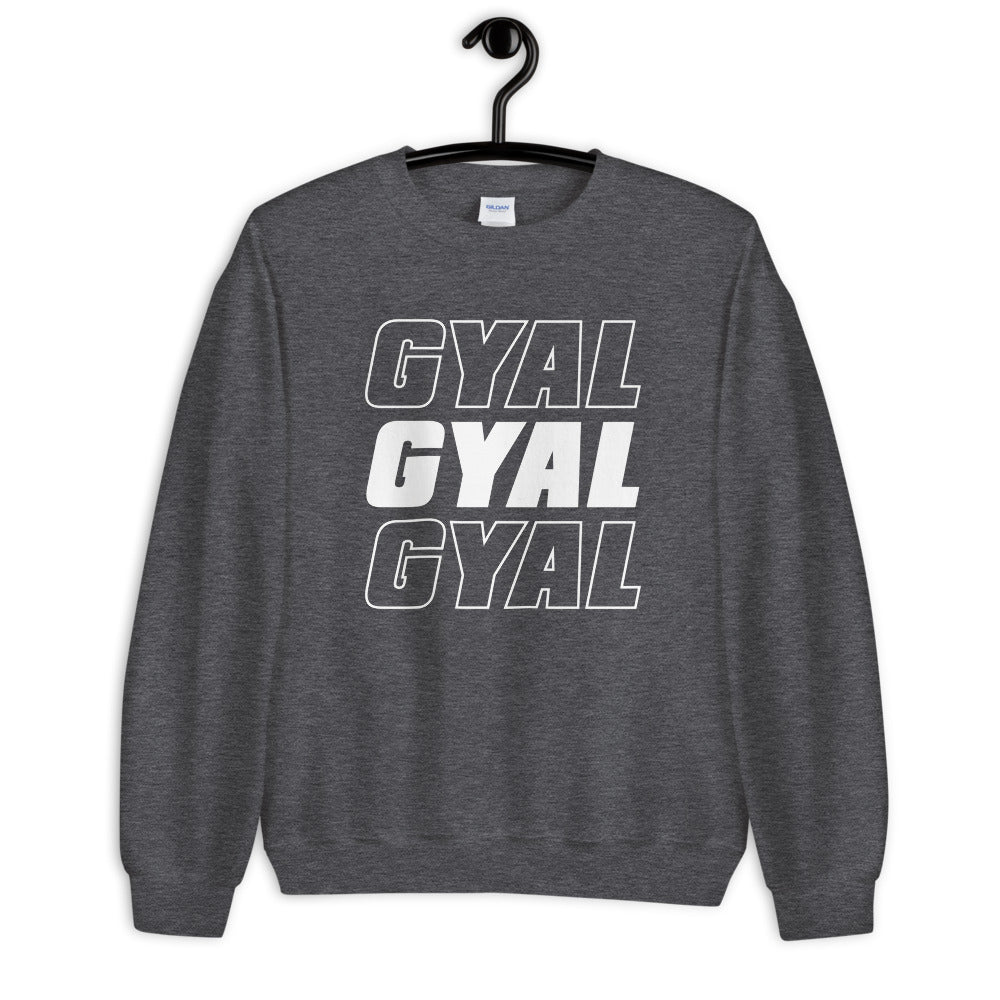 Say It 3x Gyal Minimal Sweatshirt - Basics