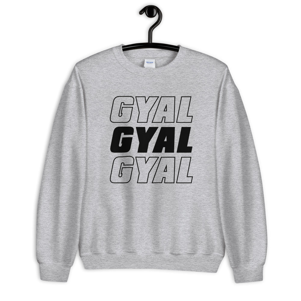 Say It 3x Gyal Minimal Sweatshirt - Basics