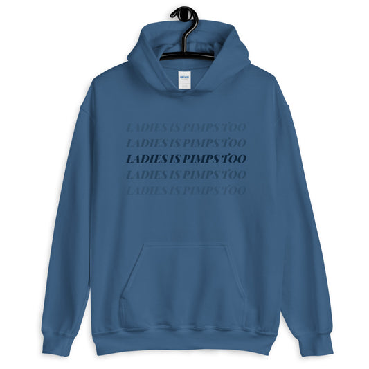 Ladies Is Pimps Too Chromatic Hoodie - Colors