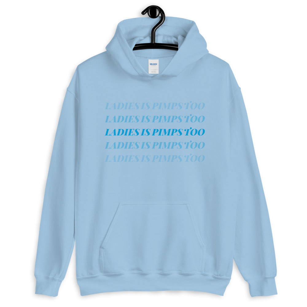 Ladies Is Pimps Too Chromatic Hoodie - Colors