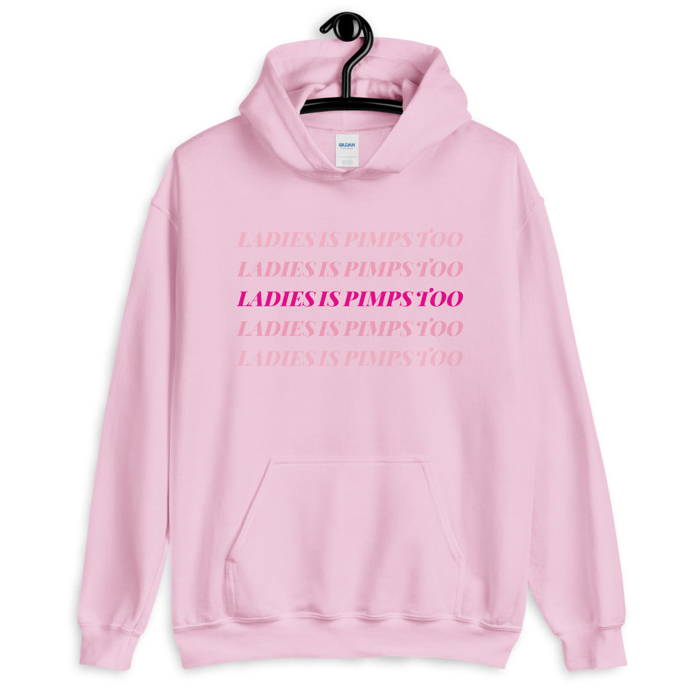 Ladies Is Pimps Too Chromatic Hoodie - Colors