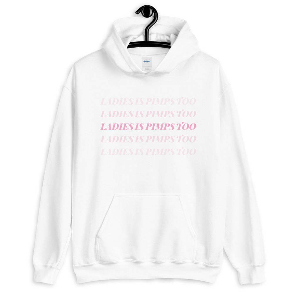 Ladies Is Pimps Too Chromatic Hoodie - Colors